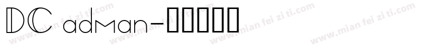 DC adman字体转换